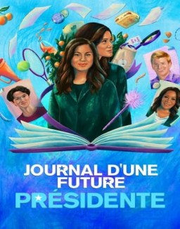 série Journal d'une Future Présidente