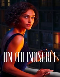 série Un œil indiscret