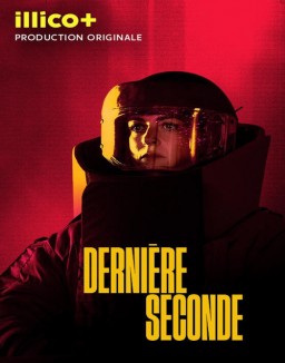 série Dernière seconde