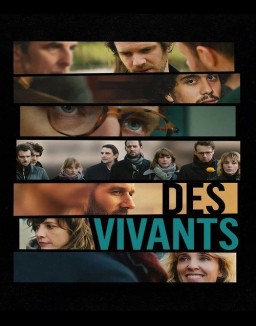série Des vivants