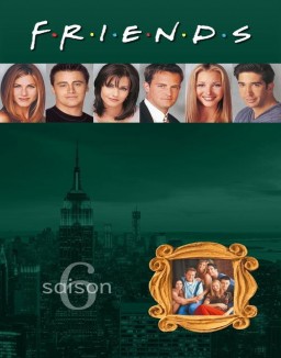 voir serie Friends saison  6